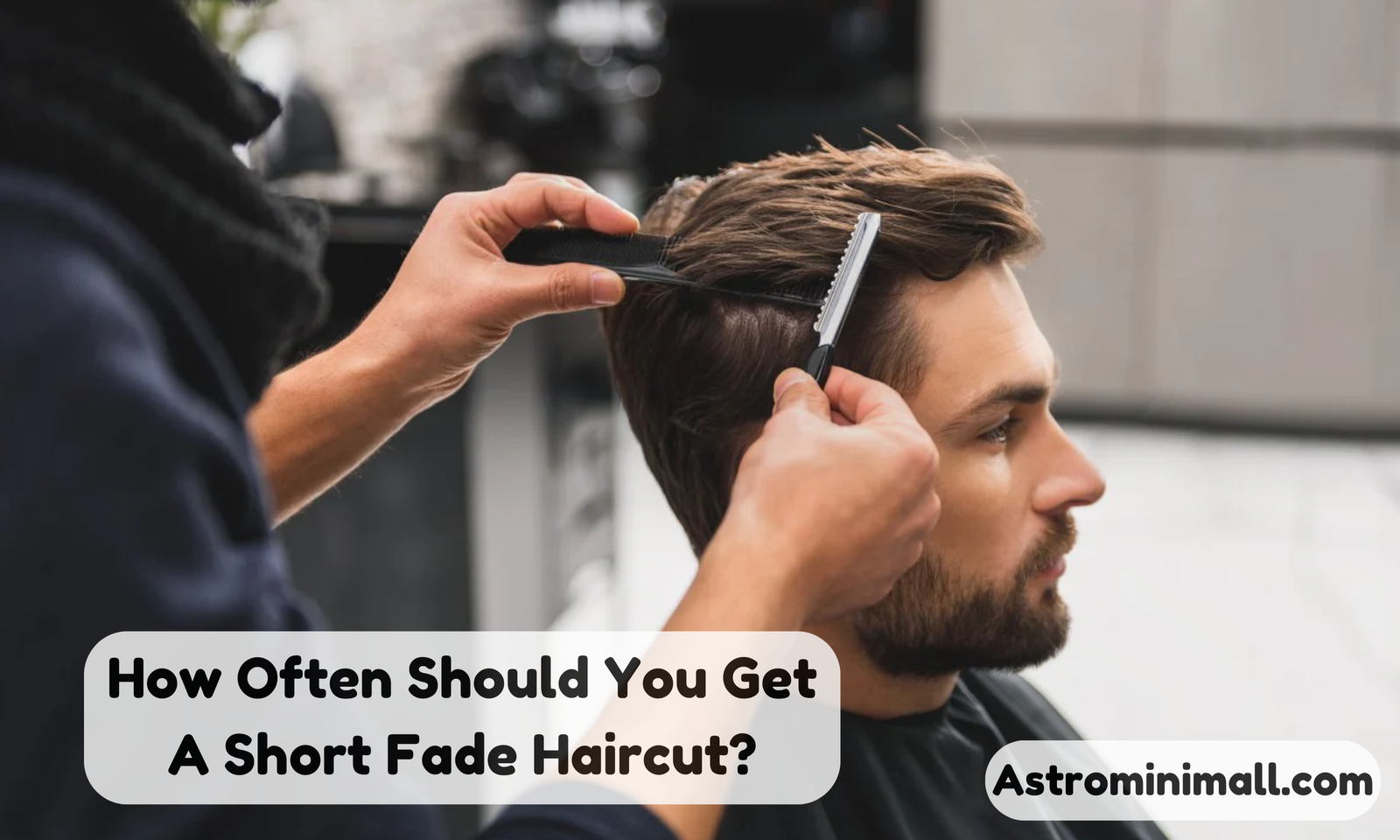 How Often Should You Get A Short Fade Haircut