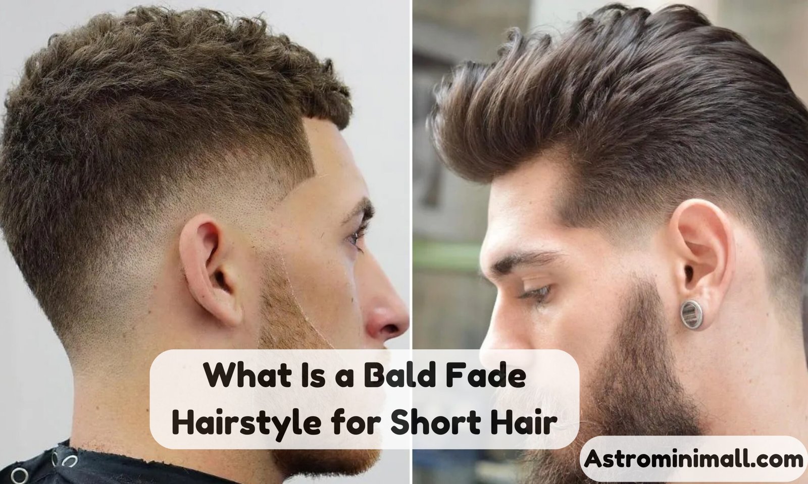 What Is A Bald Fade Hairstyle For Short Hair